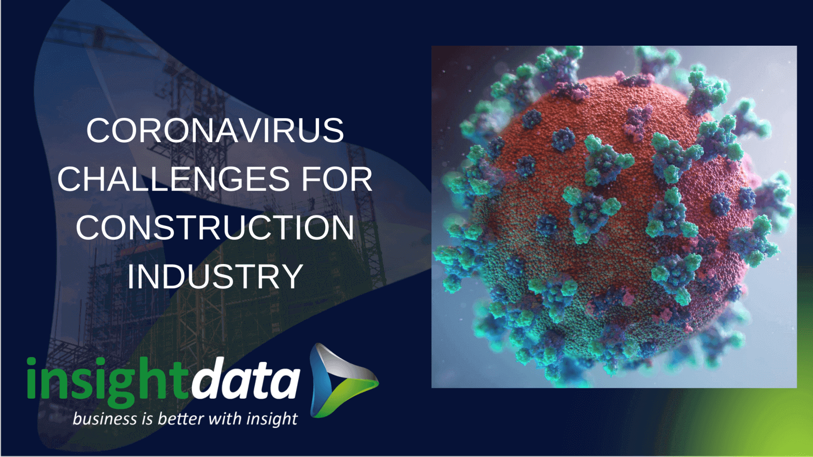 coronavirus challenges for construction businesses