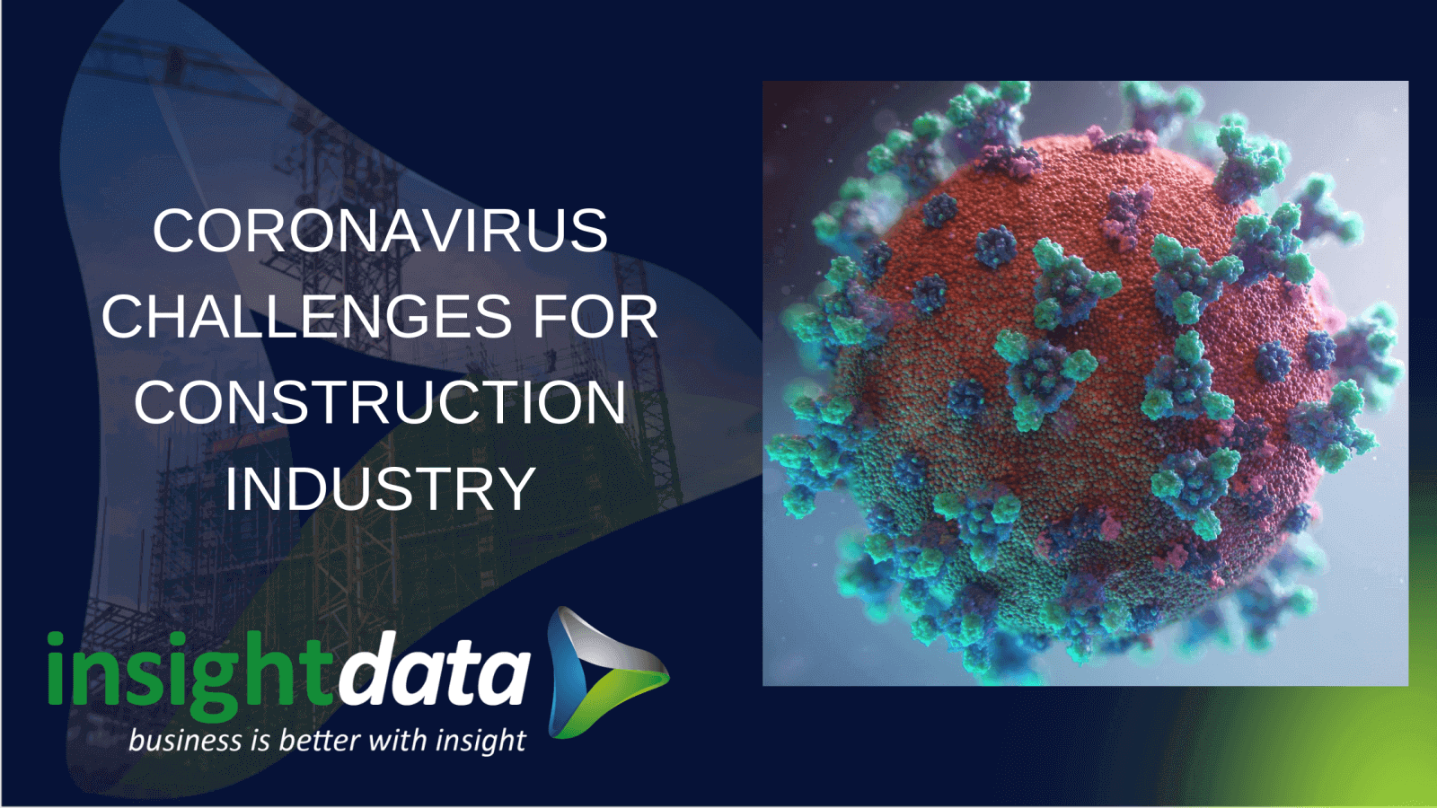 Coronavirus challenges for construction industry