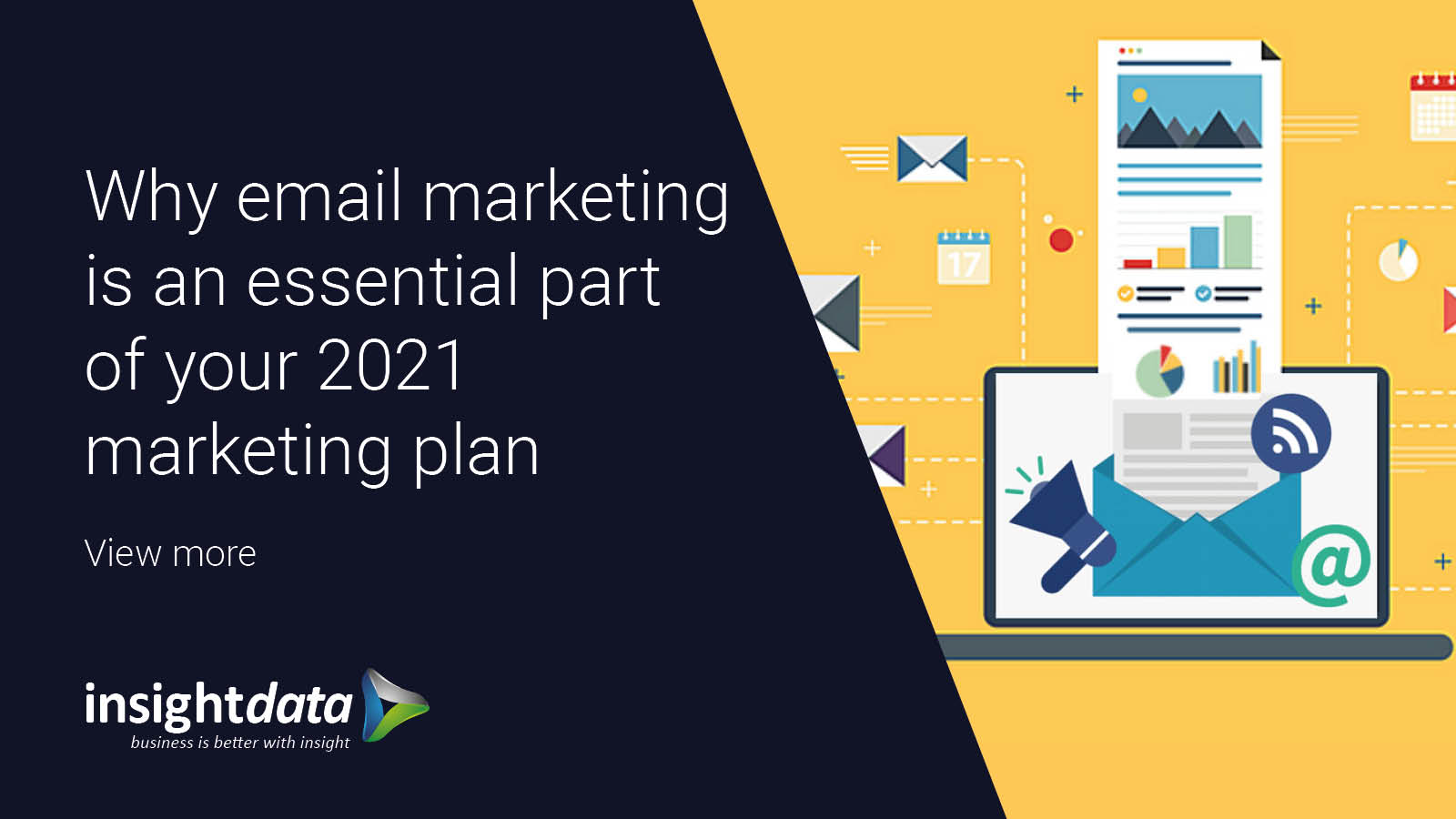 Why email marketing is an essential part of your 2021 marketing plan