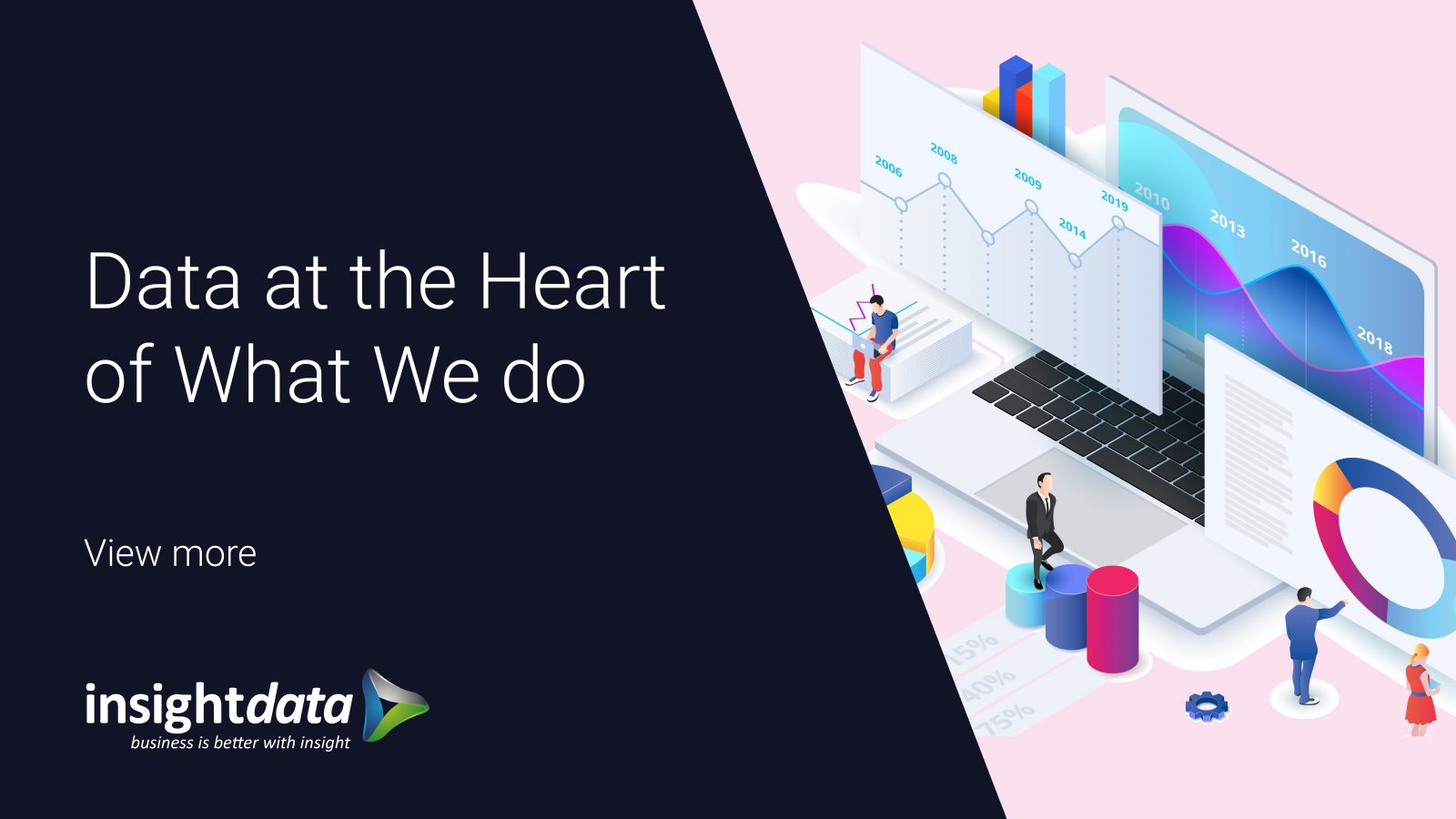 Data: At the heart of everything we do